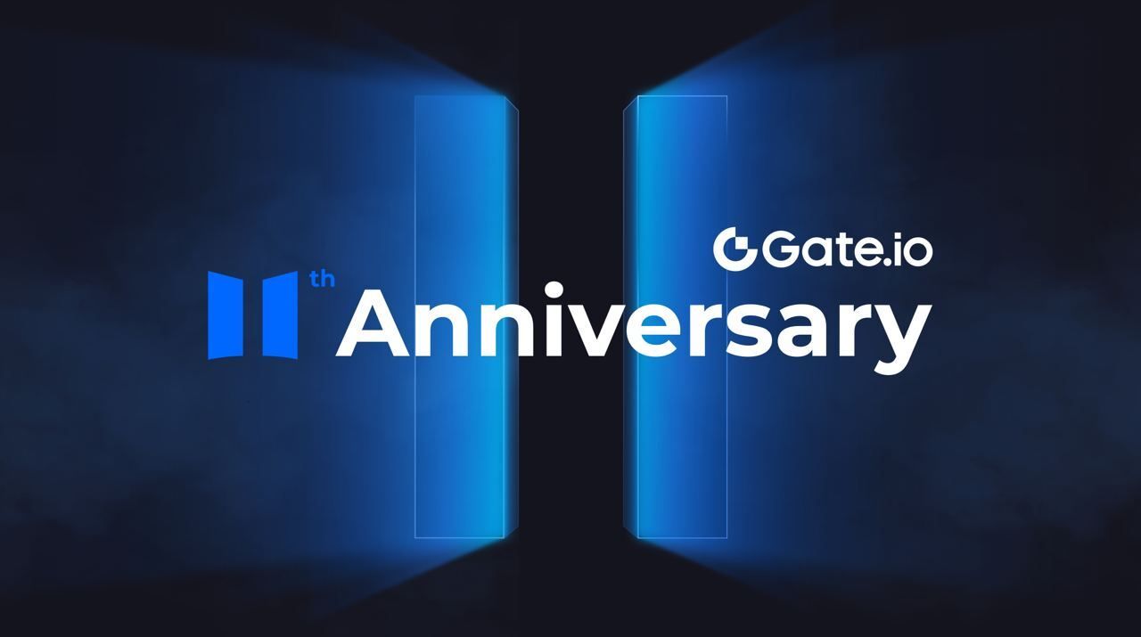 Gate.io отмечает 11-летие призами и планами на будущее