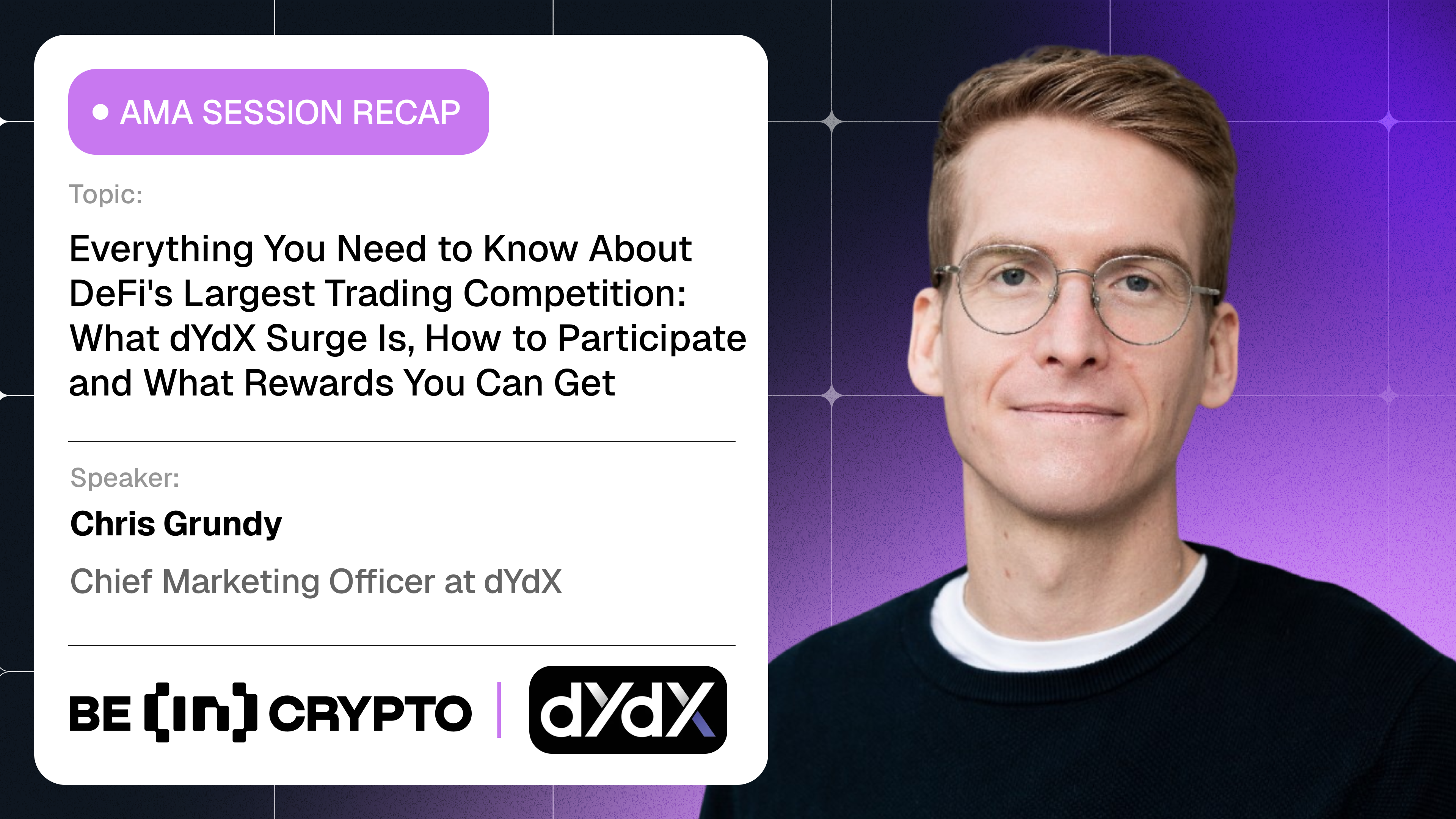 dYdX x BeInCrypto AMA Session: Everything You Need to Know About DeFi’s Largest Trading Competition