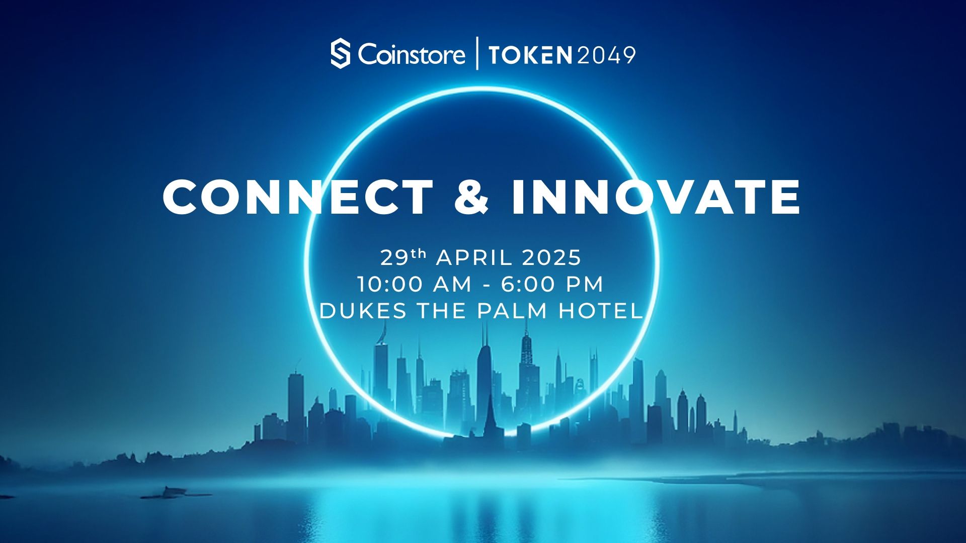 Coinstore at TOKEN2049, Connect and Innovation for a Crypto Future