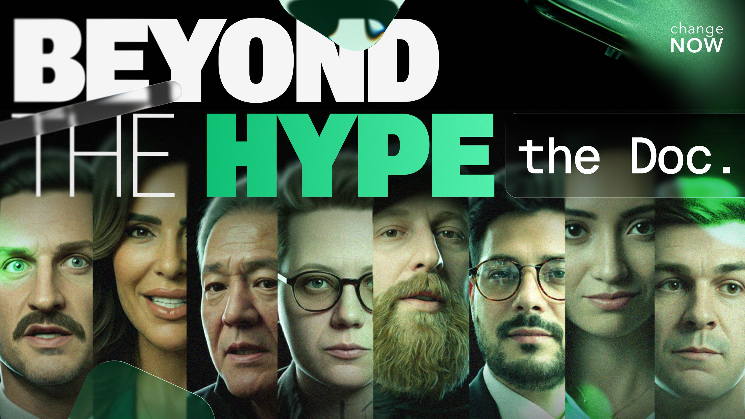 ChangeNOW Marks a New Chapter with “Beyond the Hype” Documentary Movie