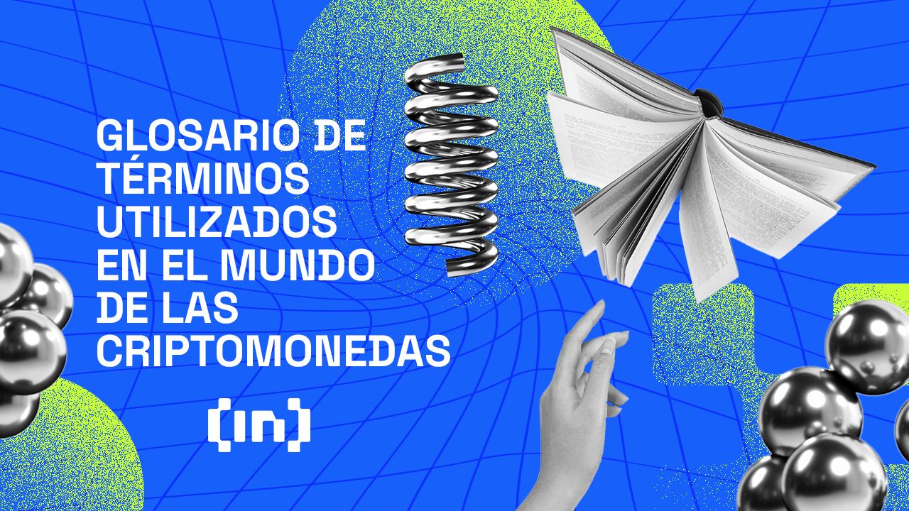 Glosario de términos utilizados en el mundo de las criptomonedas