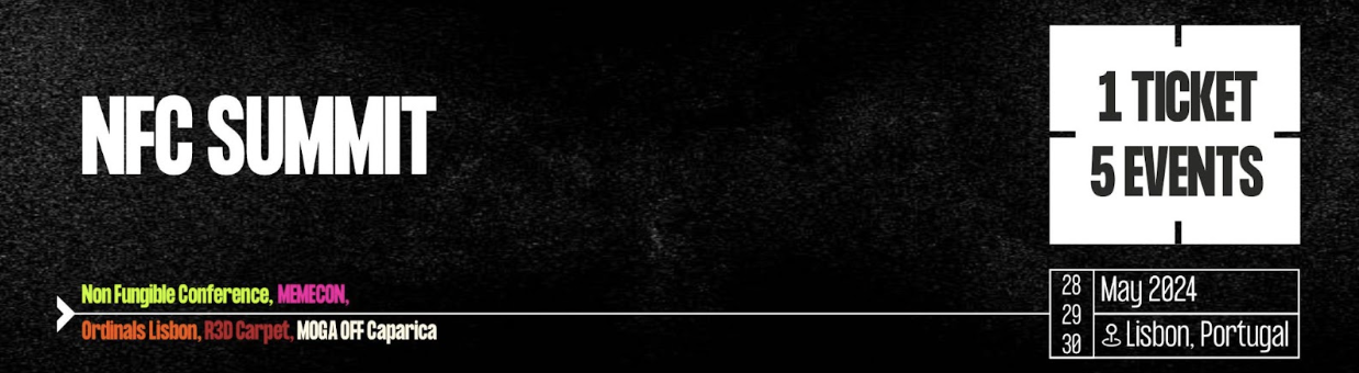 NFC 2024 in Lisbon, 28-30 May: One Ticket, Five Events, One Super Festival