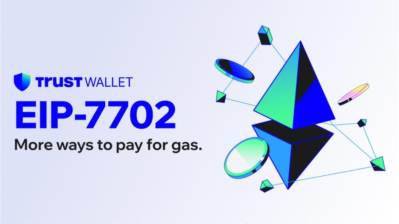 Trust Wallet Announces Full Support for Ethereum’s EIP-7702 — Pioneering the Future of Smart EOAs