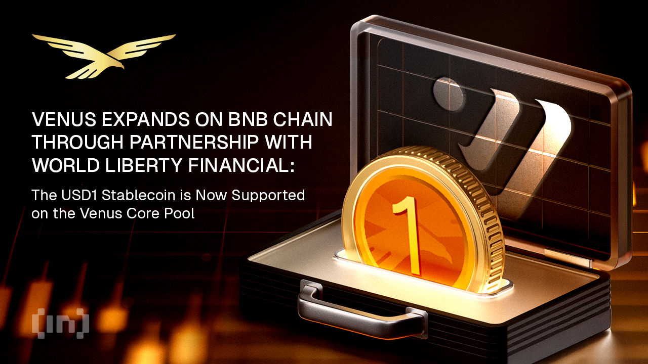 Venus s’étend sur BNB Chain grâce à un partenariat avec World Liberty Financial