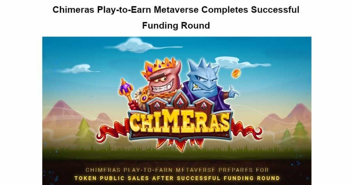 Chimeras Play-to-Earn Metaverse Raised Over $2M
