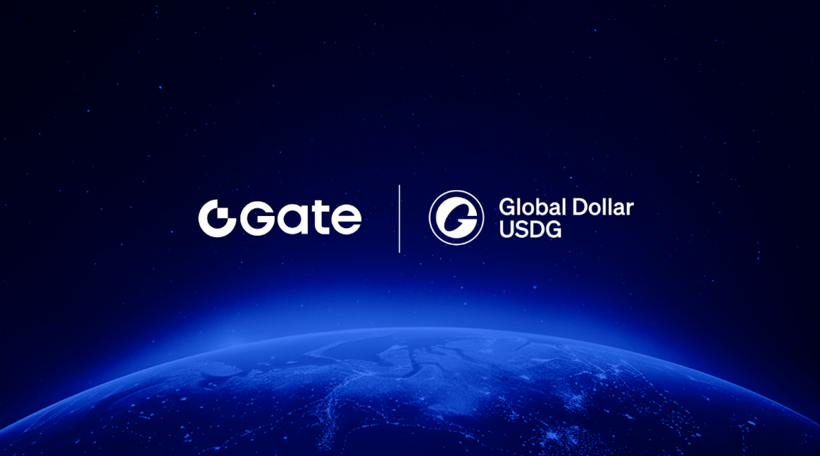 Gate Joins Global Dollar Network as a First-Tier Partner, Leading Stablecoin Adoption