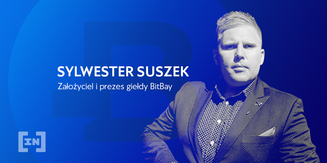 Wywiad z Sylwestrem Suszkiem, BitBay