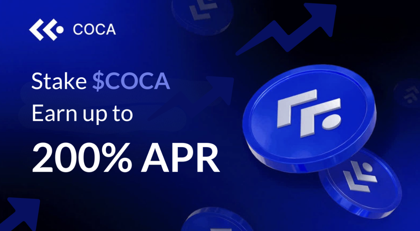 COCA Launches High-Yield Staking with Up to 200% APR and Community Governance Power