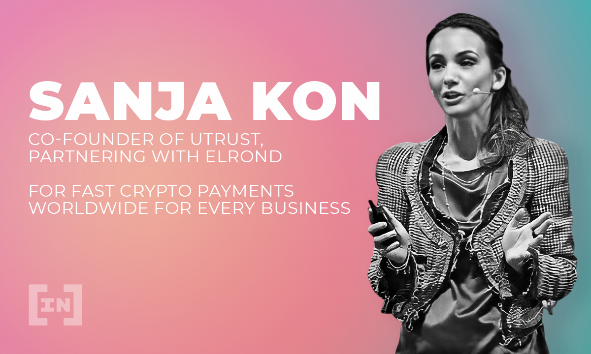 „Der traditionelle Finanzbereich lässt uns im Stich!“ – Sanja Kon von Utrust über die Zukunft von Web3-Zahlungen