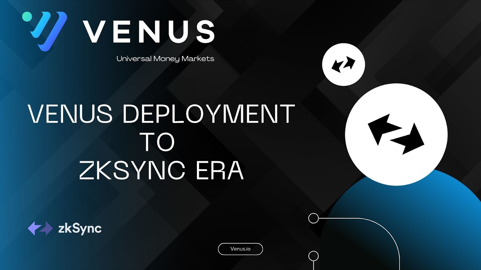 Venus Protocol se expande a ZKsync: una nueva era de finanzas descentralizadas