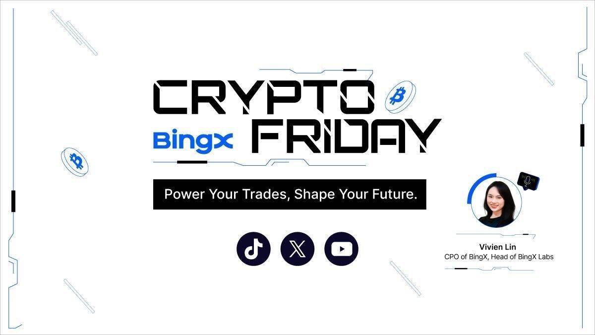 BingX запускає серію Crypto Friday, щоб надати трейдерам знання та практичні інсайти