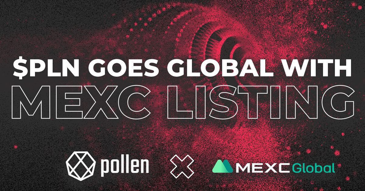 Pollen’s Native PLN Token Goes Global With MEXC Listing