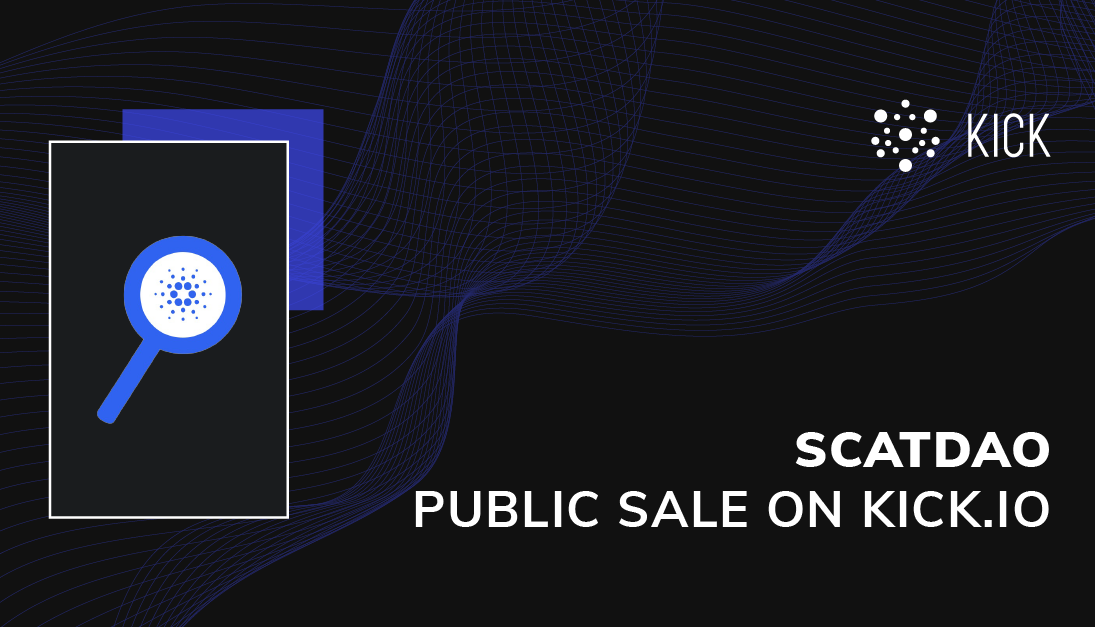 Smart Contract Audit Token (SCATDAO) to Hold Public Sale on KICK․IO