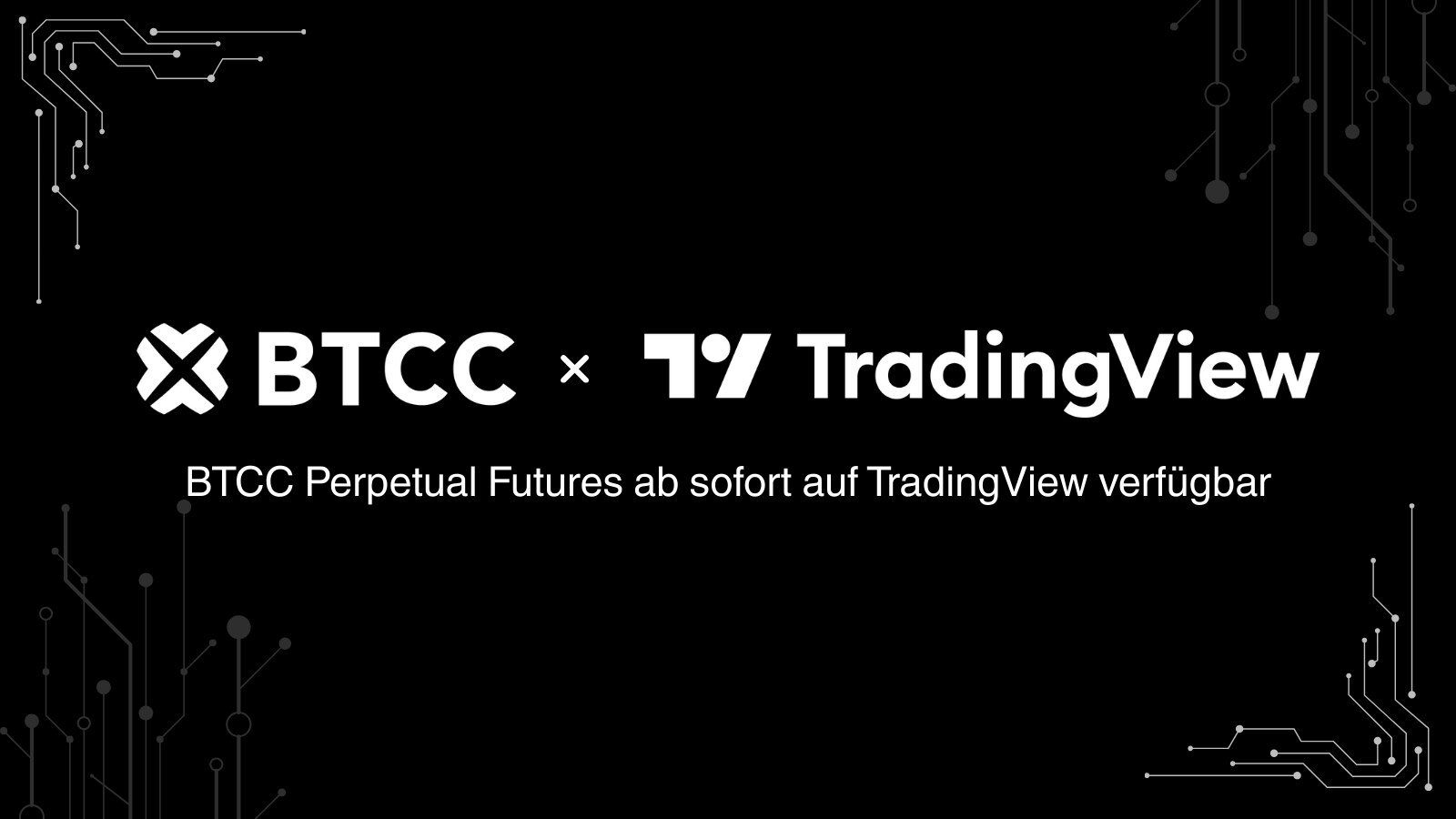 Krypto-Börse BTCC integriert TradingView und bietet seinen 10 Mio. Nutzern weltweit professionelle Trading-Tools