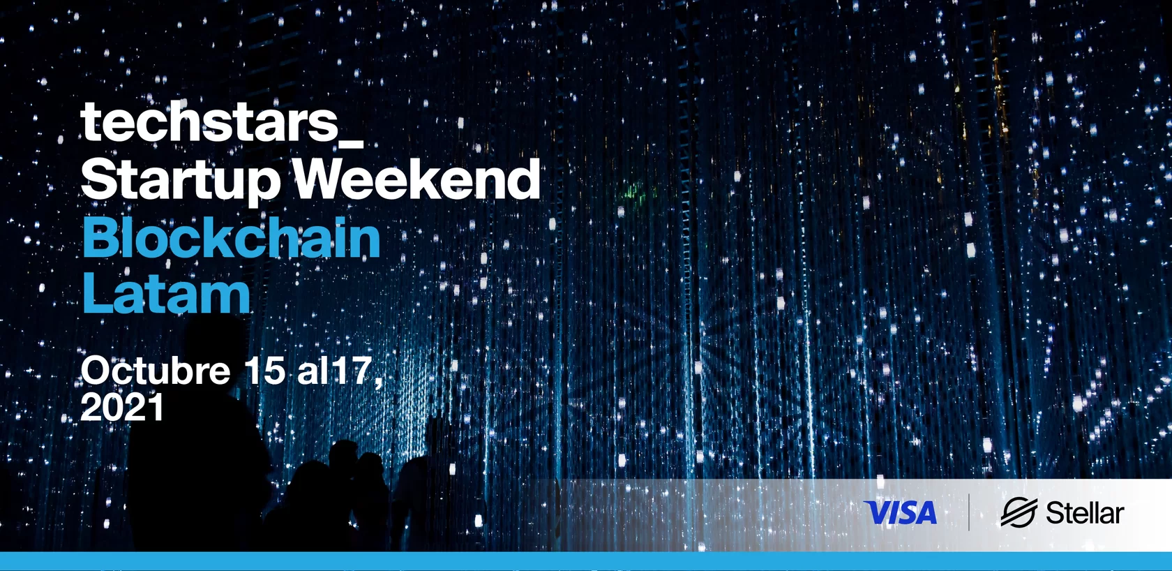 Techstars Startup Weekend Blockchain Latam con Visa + Stellar