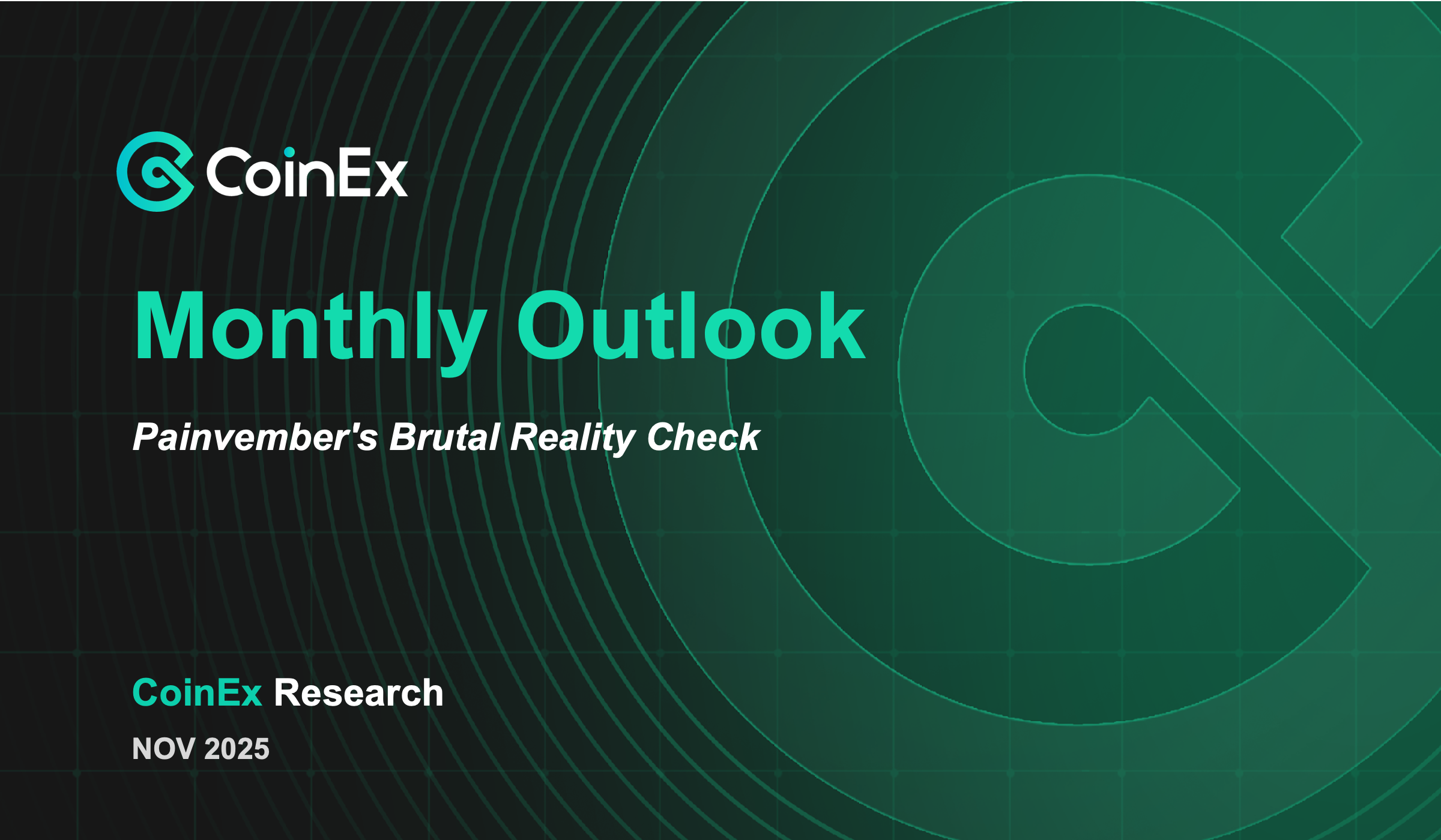 CoinEx Araştırma Raporu: “Painvember” Ayı Sezonu’nun Sert Gerçekleri (Kasım 2025)