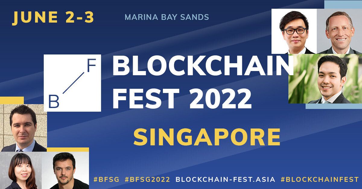 Beginning of Summer With Hot Crypto Topics at Blockchain Fest 2022 in Singapore