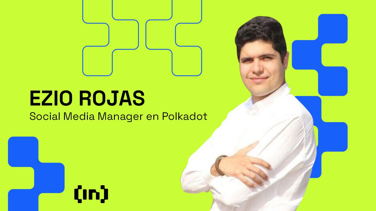 Polkadot Hackathon Latam 2022, una oportunidad para establecer lazos entre comunidades de todo el mundo: entrevista con Ezio Rojas