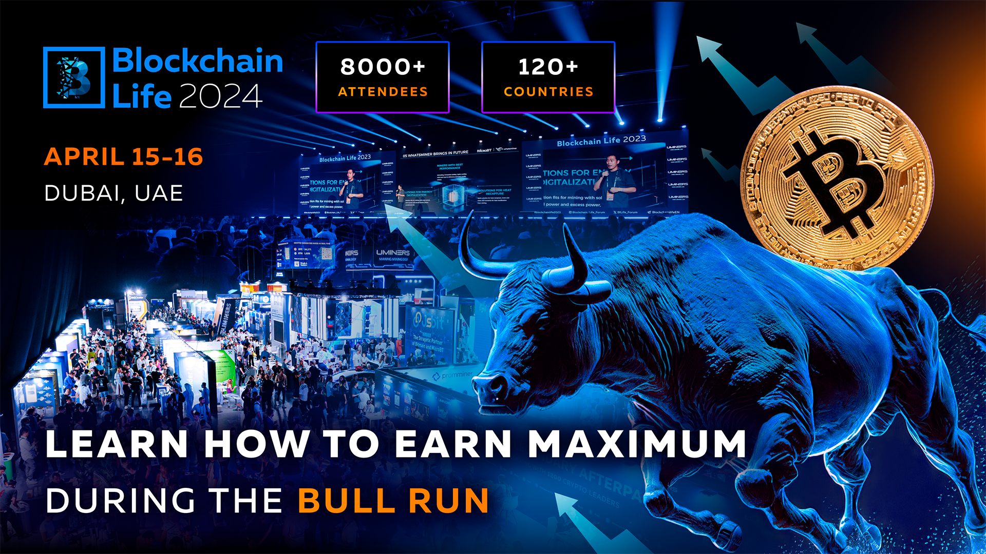 Blockchain Life Forum 2024 in Dubai: Find out How to Make the Most of the Current Bull Run