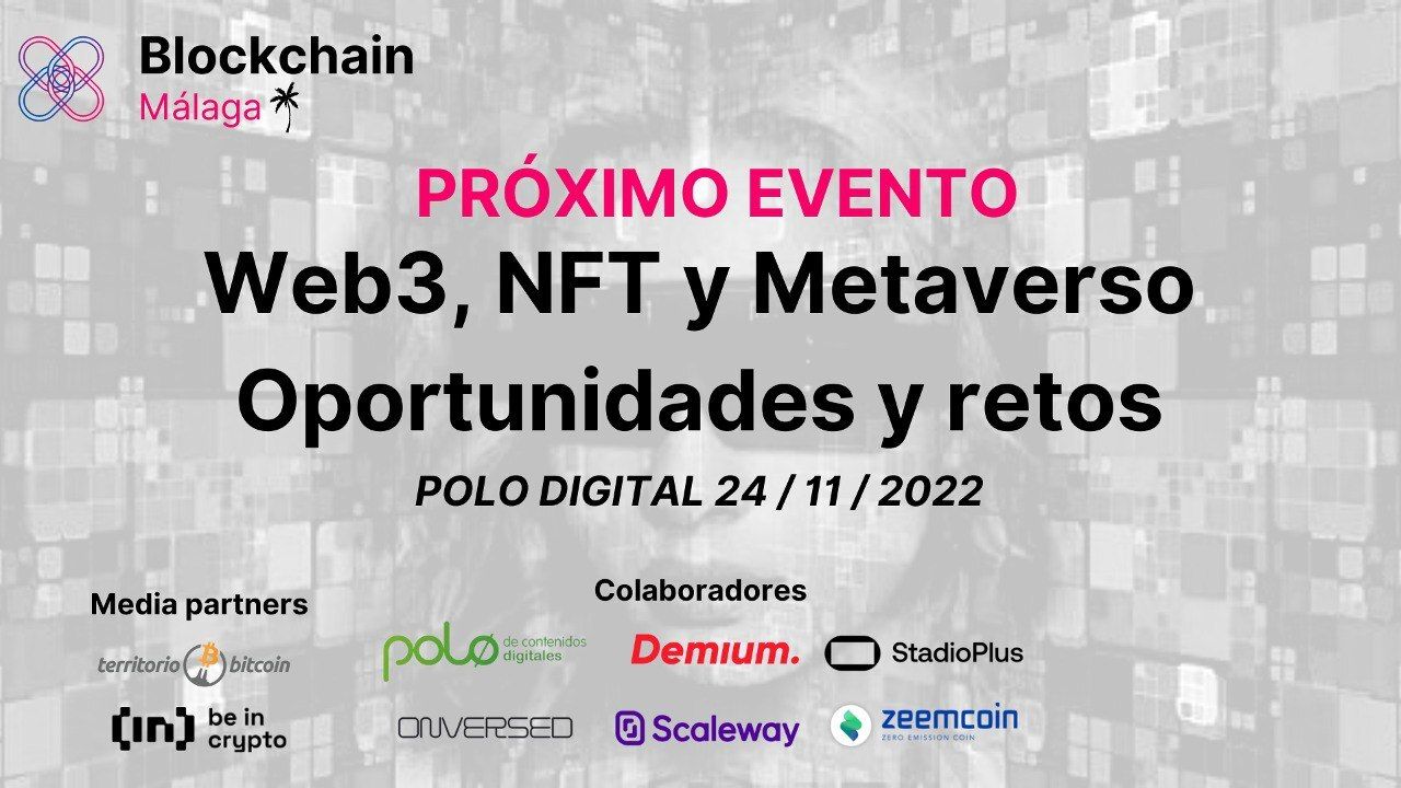 Blockchain Málaga celebra un nuevo evento Web3 en el Polo Digital