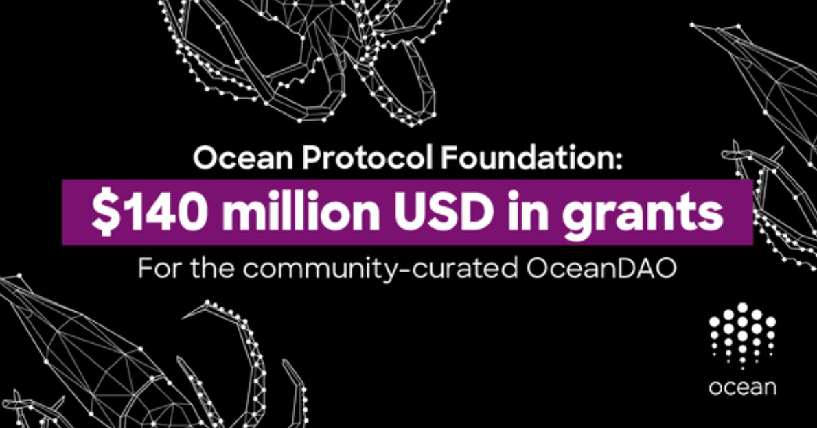 Ocean Protocol Foundation Announces $140M Grant For OceanDAO