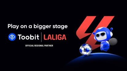 Toobit Becomes Official Regional Partner of LALIGA
