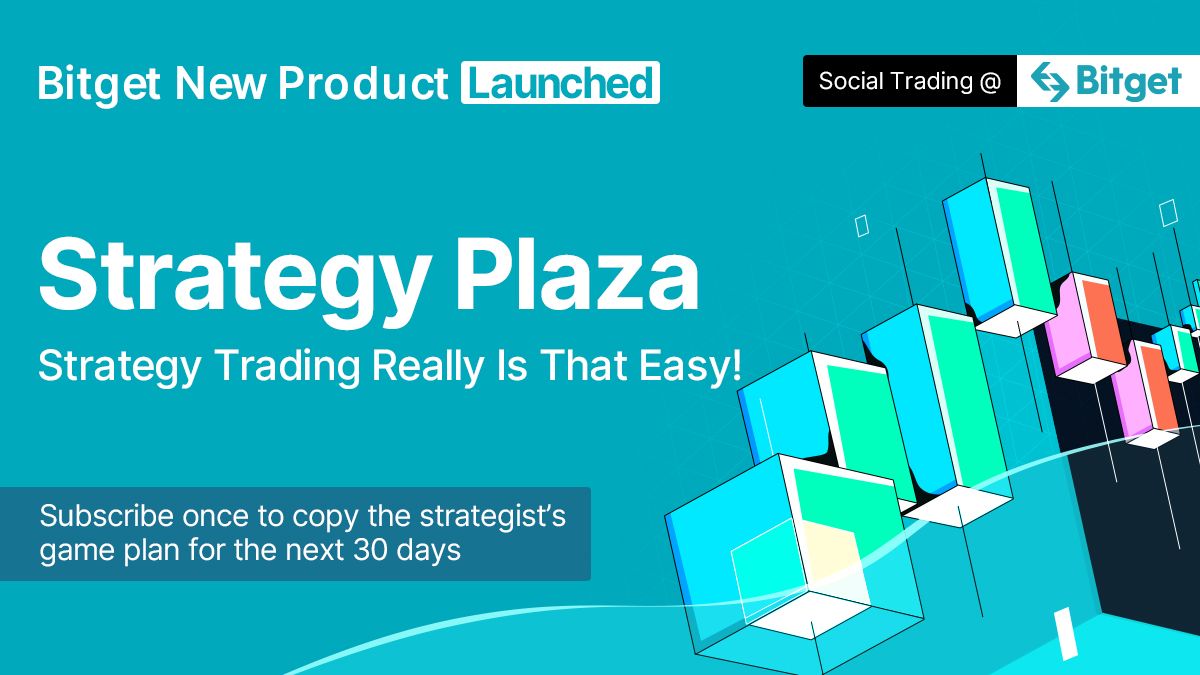 Bitget Innovates Social Trading With The New Feature “Strategy Plaza”