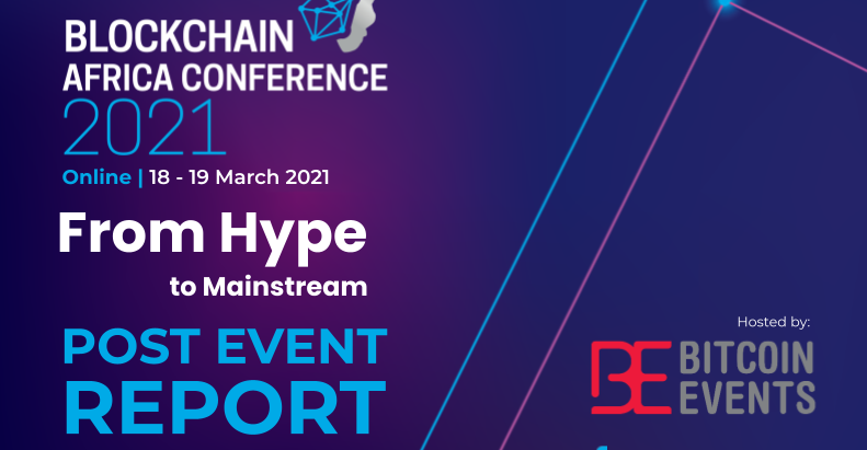 Blockchain Africa Conference 2021 Releases Post Event Report