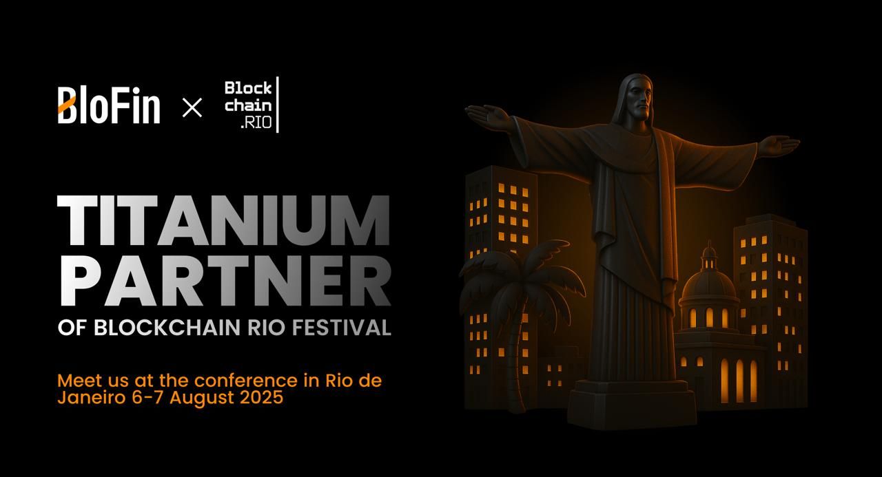 BloFin se torna patrocinadora Titanium do Blockchain Rio 2025, reforçando seu compromisso com o ecossistema de criptomoedas da América Latina 