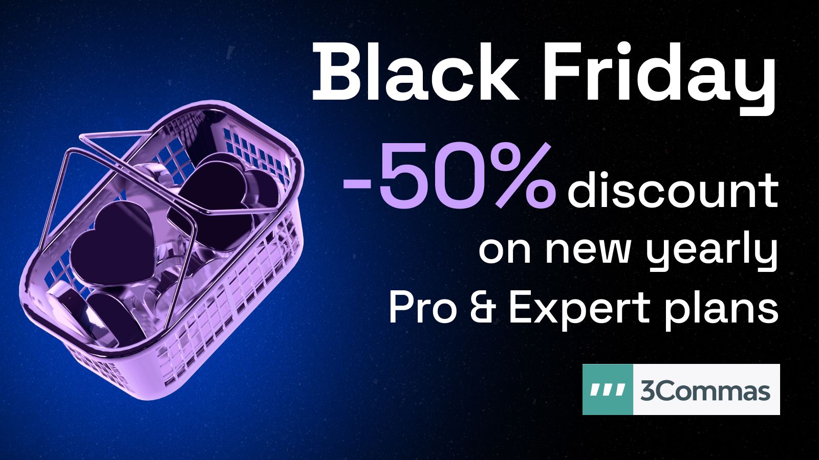 3Commas | 50% off on new yearly subscriptions