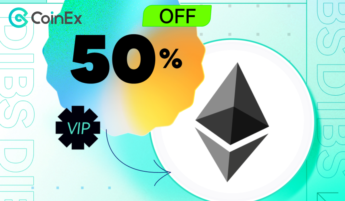 Акция CoinEx со скидкой 50% на покупку ETH в честь 2-го Дня бренда и новая функция «CoinEx Dibs»