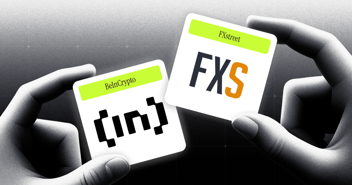 BeInCrypto and FXStreet Partner to Bridge the Gap Between TradFi and Crypto News