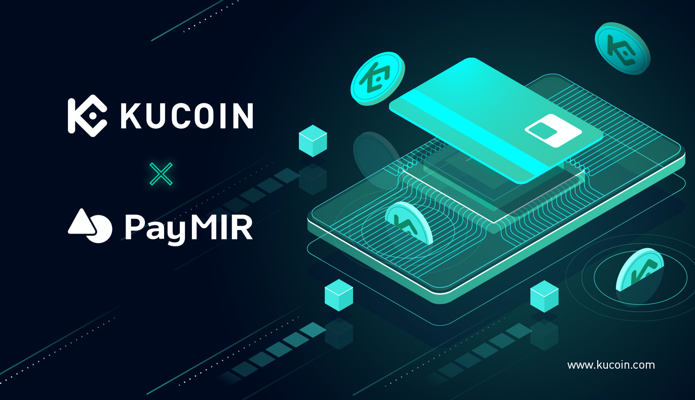 KuCoin Supports Buying Crypto with RUB through Partnership with PayMIR