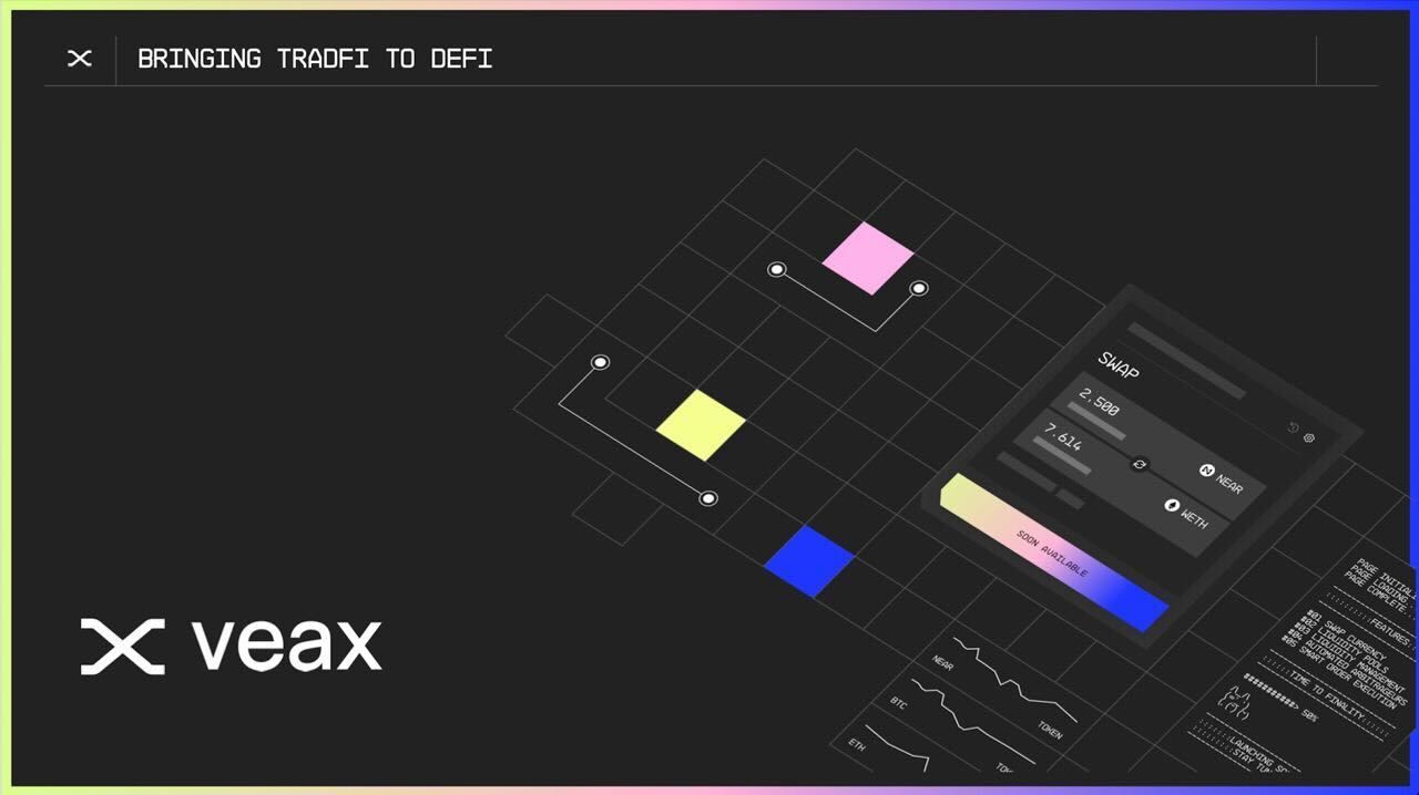 Veax, a DEX On NEAR, Raises $1.2M Pre-seed Amidst Global CeFi Breakdown