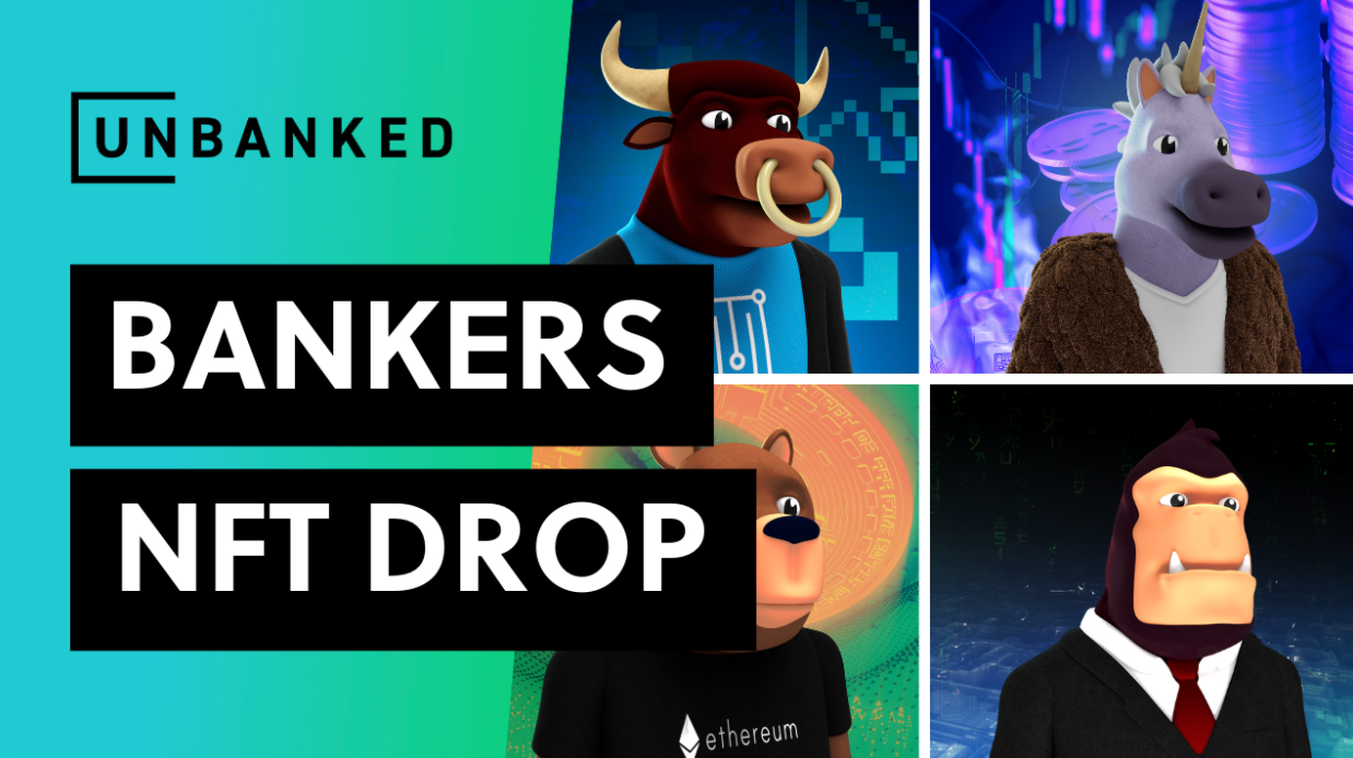 Unbanked’s Bankers NFT Drop to Come With Real DeFi Utility