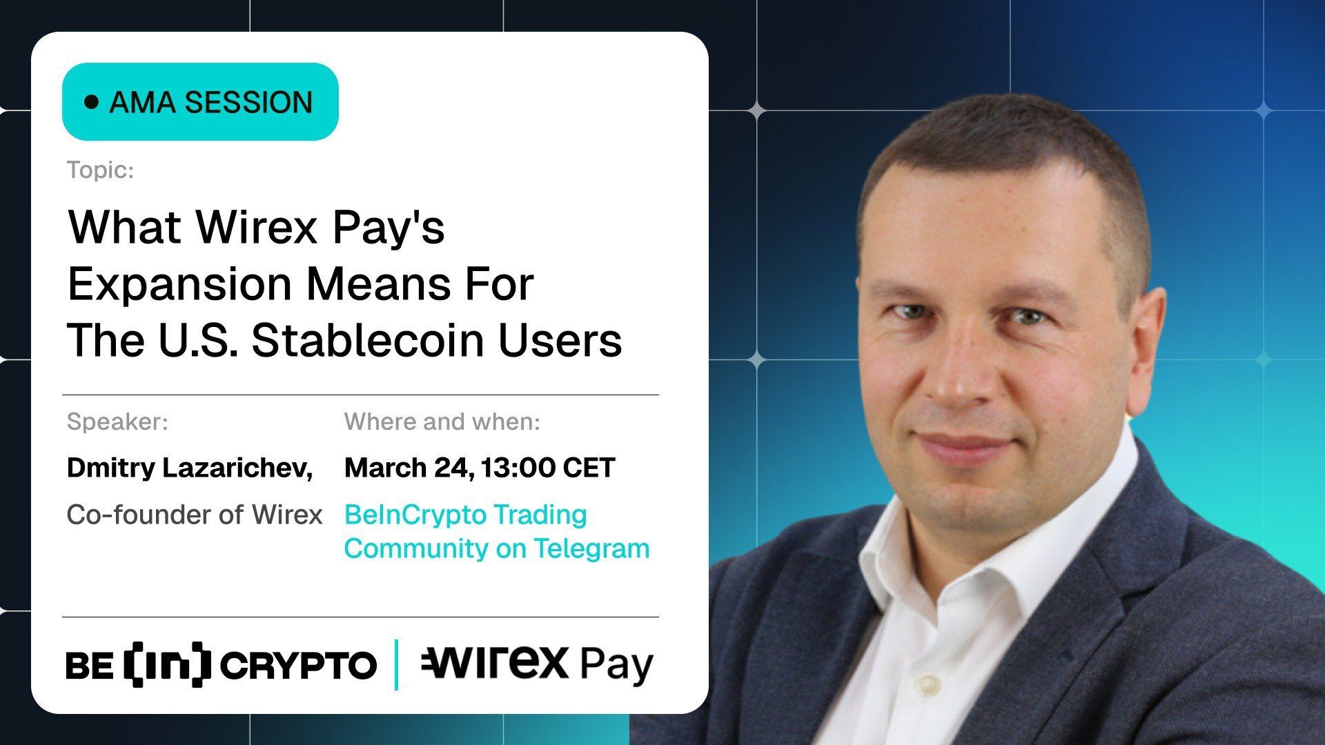 Wirex Pay X BeInCrypto AMA Session: What Wirex Pay’s Expansion Means For The U.S. Stablecoin Users