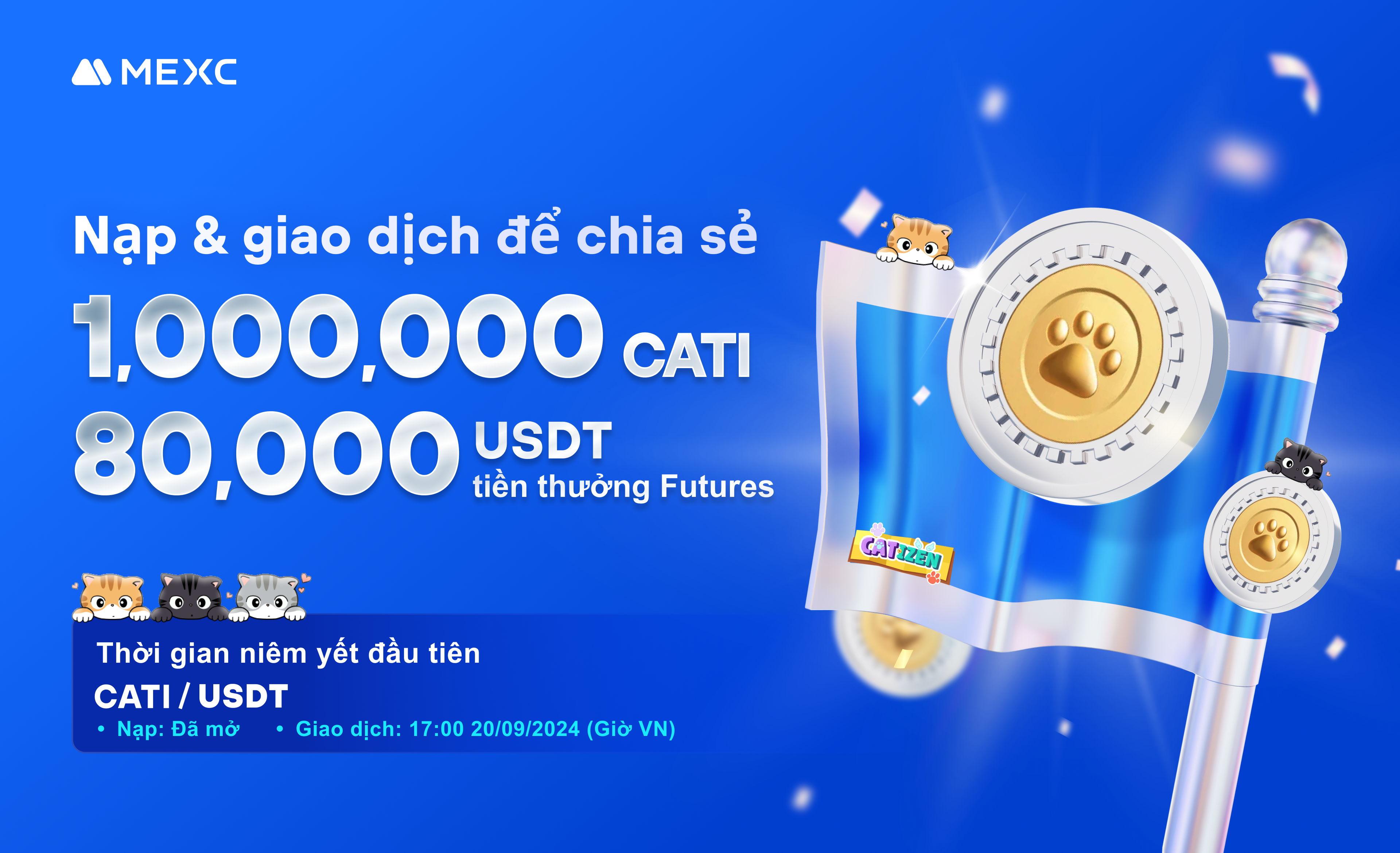 MEXC niêm yết CATI, chia sẻ tổng giải thưởng 1,000,000 CATI và 80,000 USDT