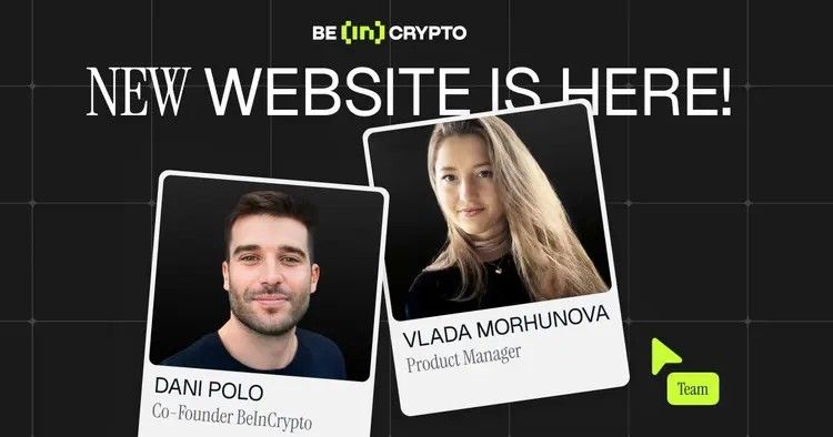 BeInCrypto lanceert nieuwe website: het nieuwe tijdperk van crypto nieuws