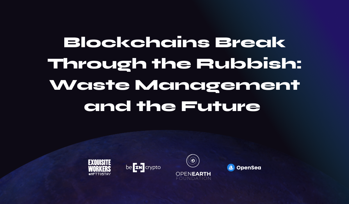 Blockchains Break Through the Rubbish: Waste Management and the Future