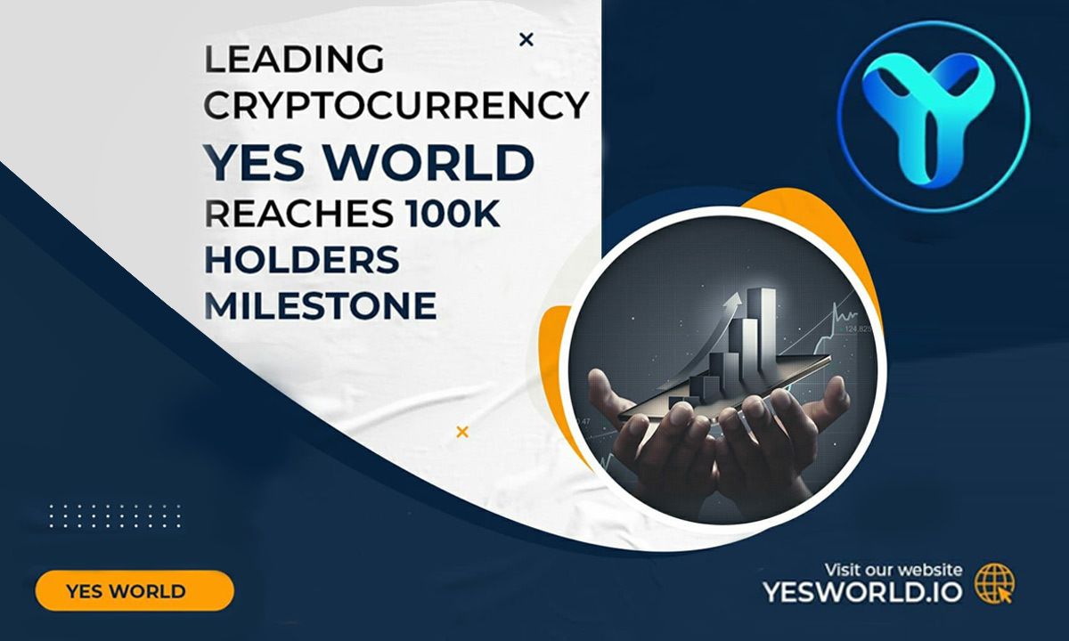 YES WORLD Reaches a Milestone of 100K Token Holders