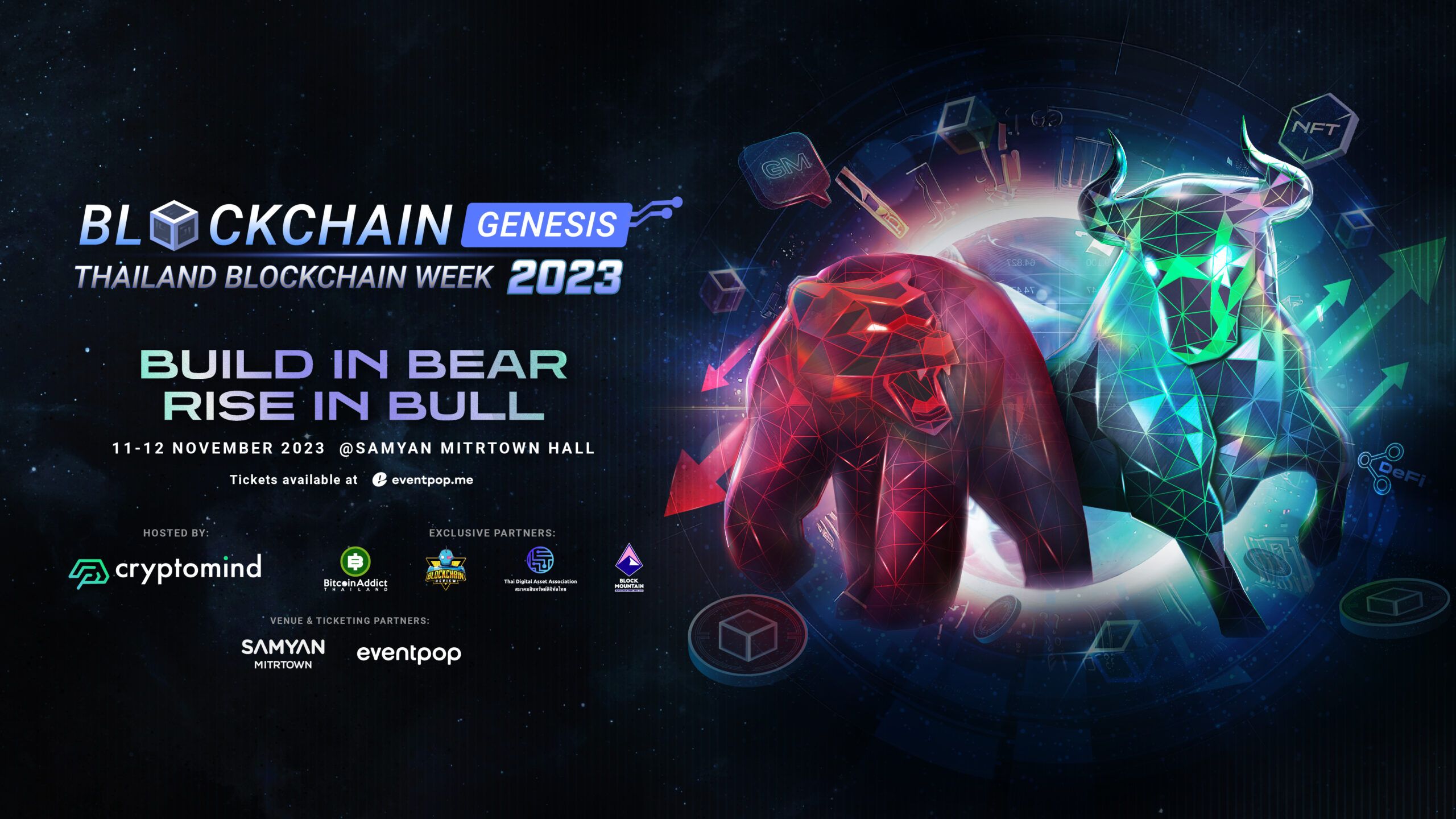 โบกมือลาตลาดหมี !! เตรียมรับ Bull Run ที่งาน Blockchain Genesis, Thailand Blockchain Week 2023 ห้ามพลาด!! 11-12 พ.ย. นี้ ณ สามย่าน มิตรทาวน์