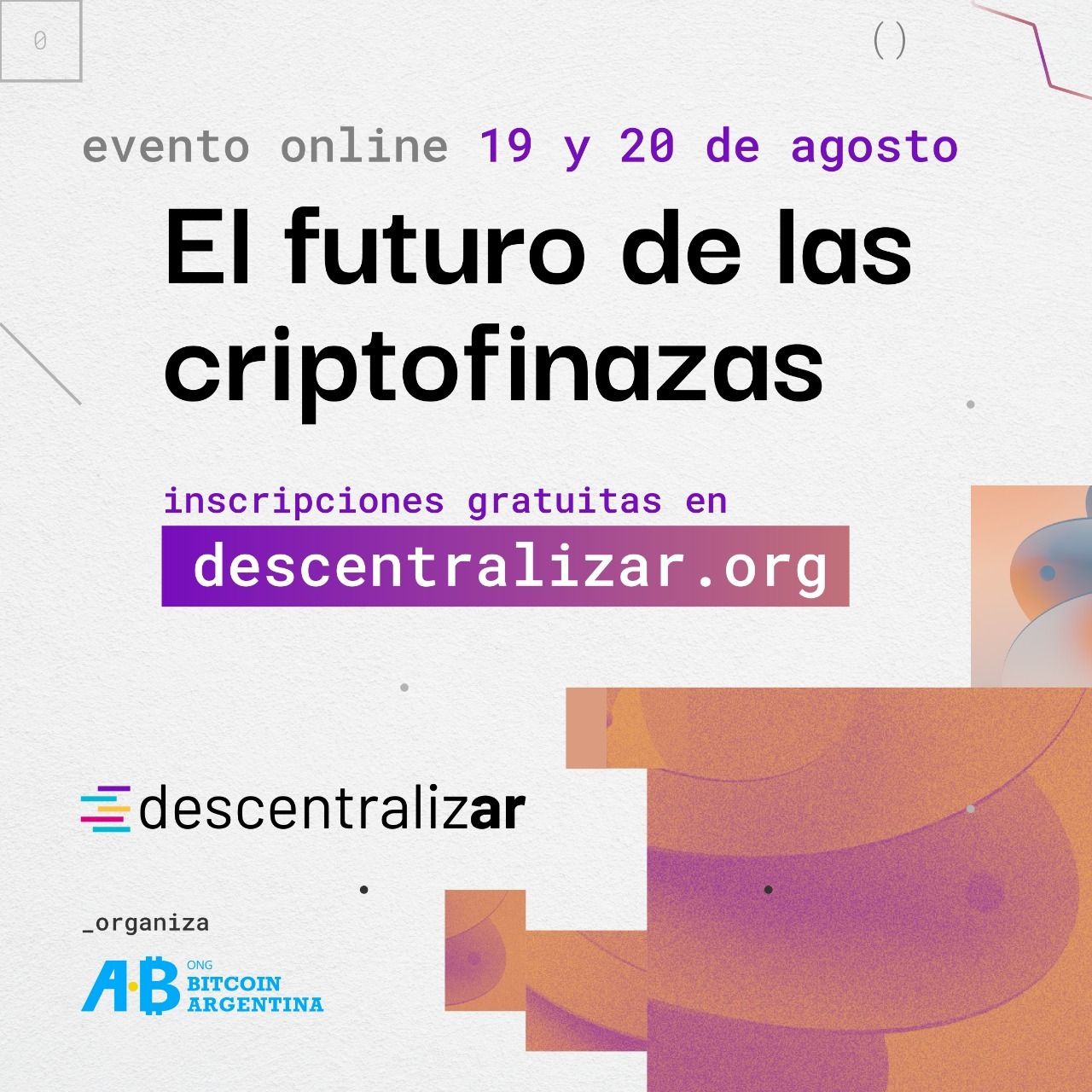 DescentralizAR 2021: El futuro de las criptofinanzas