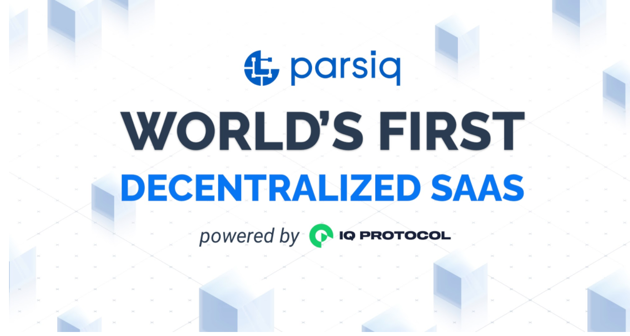 PARSIQ Becomes Fully Decentralized SaaS