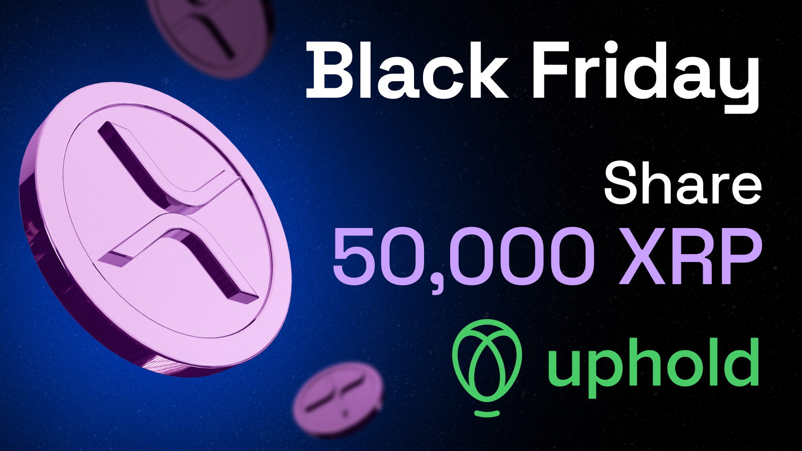 UpHold | Share 50,000 XRP 