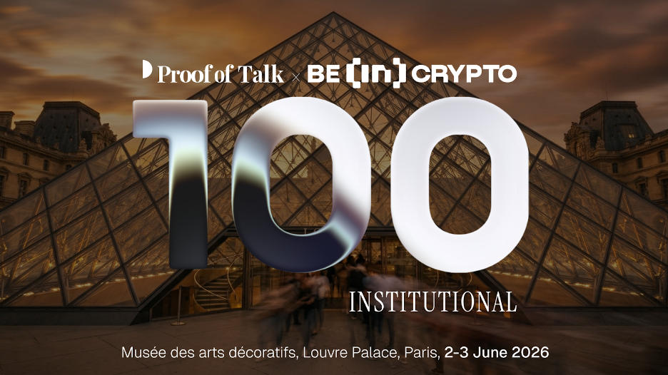 BeInCrypto, Institutional 100 Ödülleri’ni Başlatmak İçin Proof of Talk ile Güçlerini Birleştiriyor