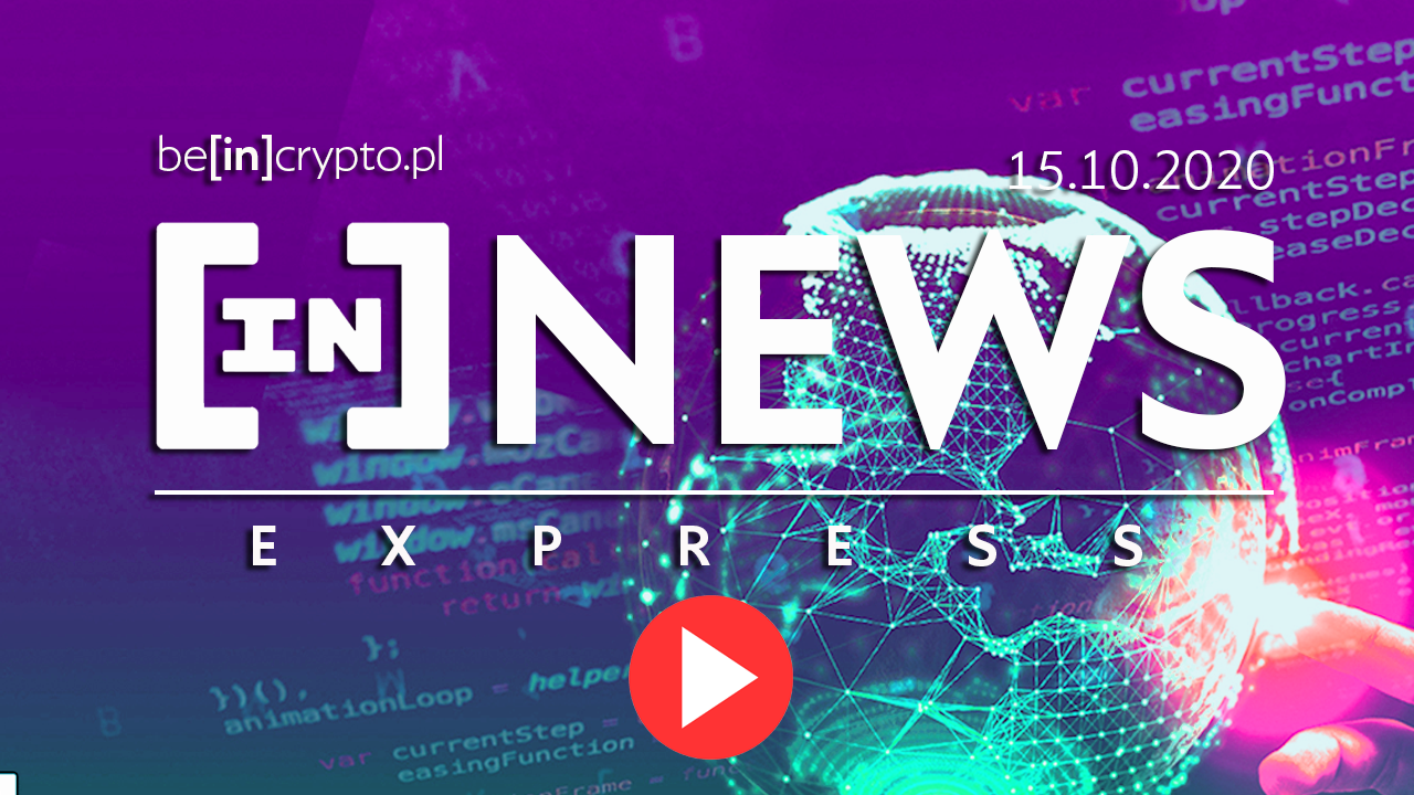 [in]NEWS Express – Nowe szczyty BTC, Rosja ogranicza krypto, DeFi słabnie – 15.10.2020