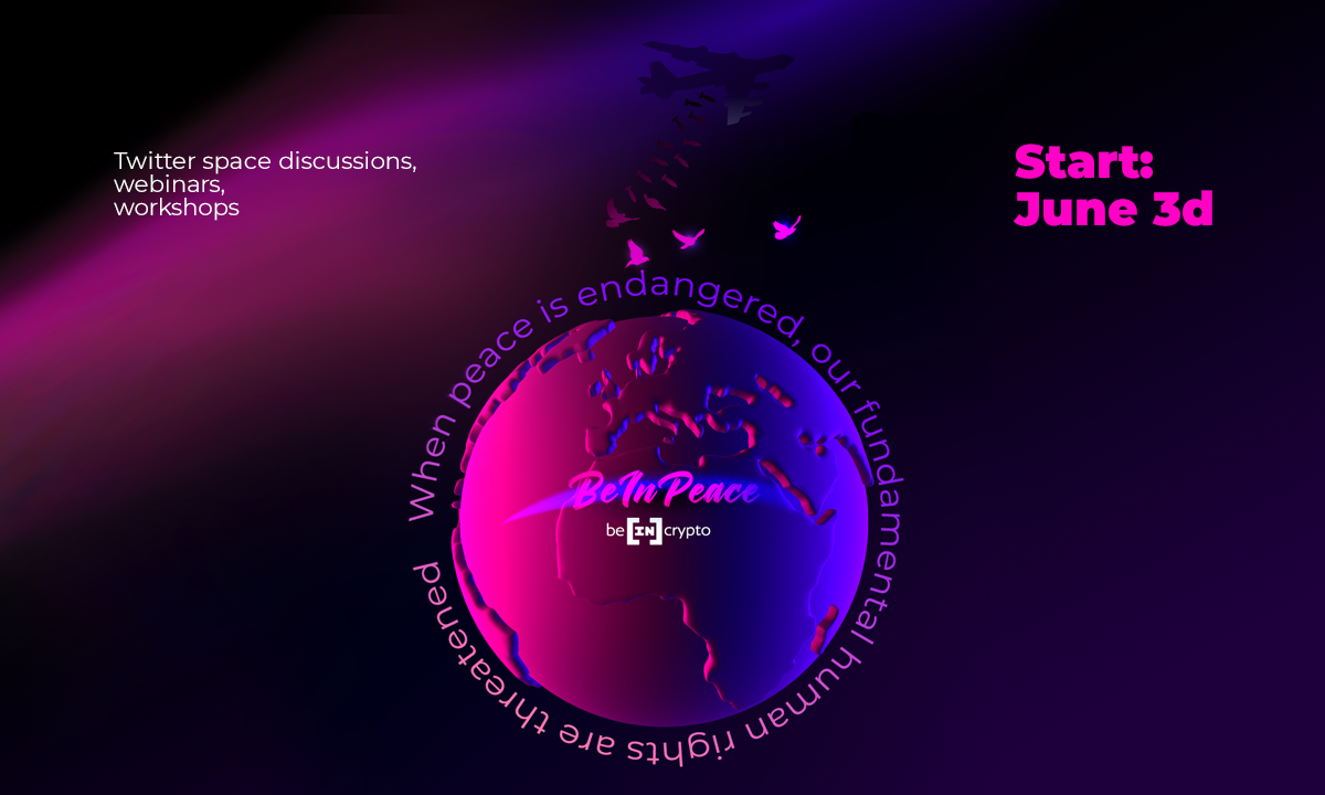 BeInCrypto Launches Industry-wide Global Campaign #CryptoForPeace