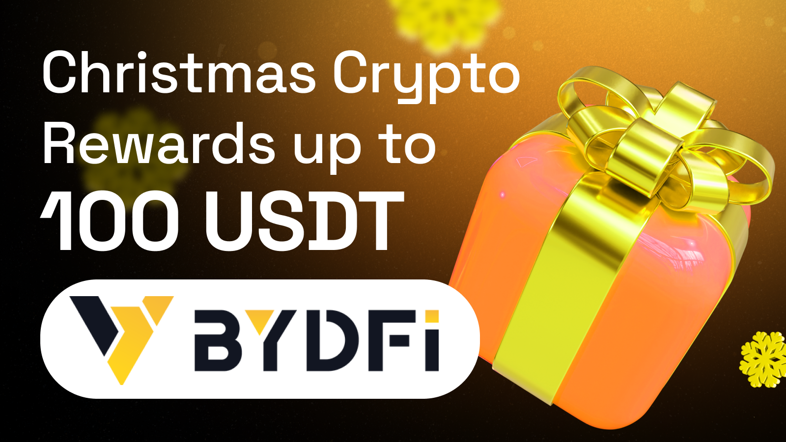 BYDFi | up to 100 USDT