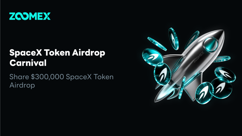 Breaking the RWA Value Monopoly: Zoomex Launches SpaceX Token Airdrop Carnival, Sharing a $300,000 Reward Pool