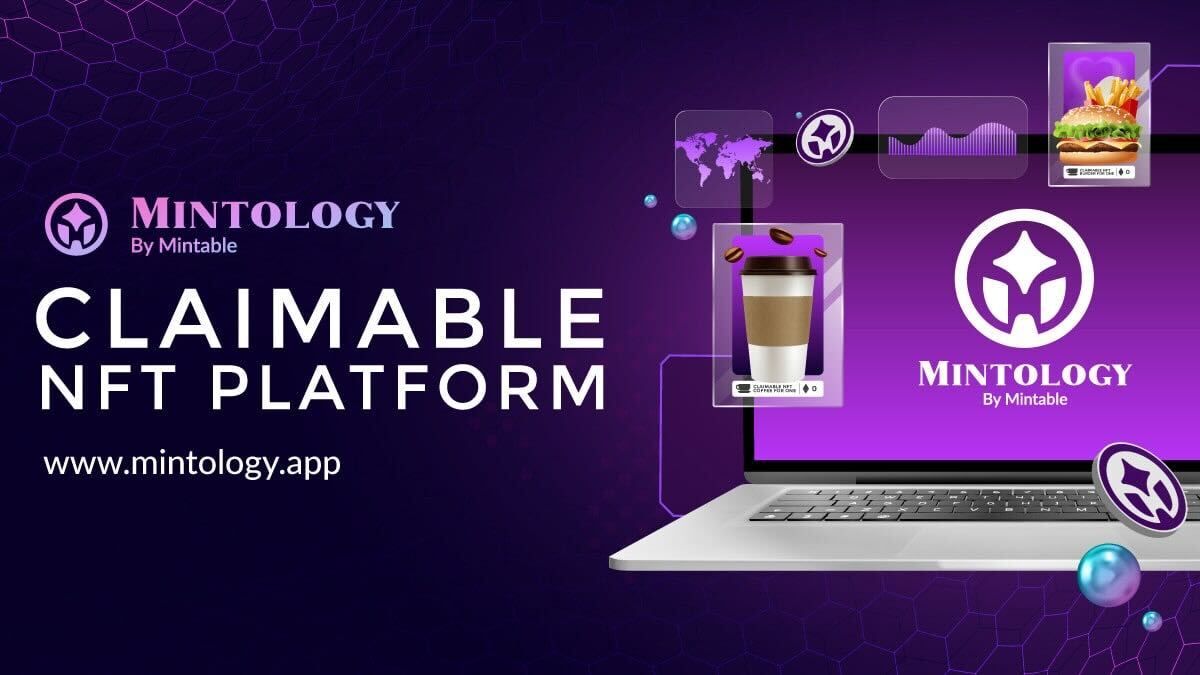 Mintology Announces the Launch of New Brand Centric Claimable NFT Platform
